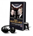 The Rivalry [With Earbuds] (Audio) - Norman Corwin