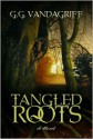 Tangled Roots - G.G. Vandagriff