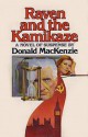 Raven and the Kamikaze - Donald MacKenzie