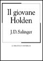 Il giovane Holden - Adriana Motti, J.D. Salinger