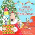 Comet Can't Wait for Christmas - Paul Bracegirdle