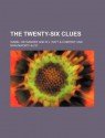 The Twenty-Six Clues - Isabel Ostrander