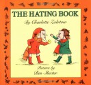 The Hating Book - Charlotte Zolotow, Ben Shecter