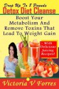 Drop Up To 8 Pounds In 8 Days Detox Diet Cleanse - Alkalize, Energize - Juicing Recipes To Boost Your Metabolism And Remove Toxins That Lead To Weight Gain: - Delicious Weight Loss Juice Recipes - Victoria V Forres, Juicing, Juicing For Health, Juicing Recipes, Juicing For Weight Loss, Weight Loss, Raw Food Detox, Detox Diet Cleanse, Juicing Books