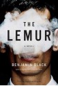 The Lemur: A Novel - Benjamin Black