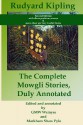 The Complete Mowgli Stories, Duly Annotated - Rudyard Kipling, G.M.W. Wemyss, Markham Shaw Pyle