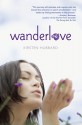 Wanderlove - Kirsten Hubbard