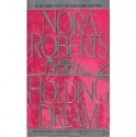 Holding the Dream (Dream trilogy #2) - Nora Roberts