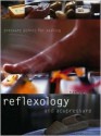 Reflexology & Acupressure: Pressure Points for Healing - Janet Wright, Sara Mokone, B.K. Heather