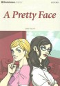 A Pretty Face (Dominoes: Starter Level) - John Escott, Kanako Damerum, Yuzuru Takasaki