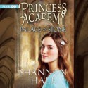 Palace of Stone - Shannon Hale, Cynthia Bishop