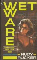 Wetware - Rudy Rucker