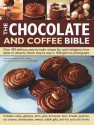 The Chocolate And Coffee Bible - Catherine Atkinson