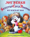 Sheetzucacapoopoo: My Kind of Dog - Joy Behar, Gene Barretta