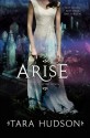 Arise (Hereafter) - Tara Hudson