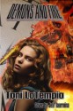 Demons and Fire - Toni LoTempio, Jeffrey Taormina