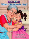 What Did Abuela Say? (Allie's World) - Karen Valentin