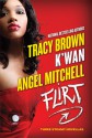 Flirt - Tracy Brown, K'wan, Angel Mitchell