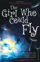 The Girl Who Could Fly - Victoria Forester