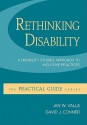 Rethinking Disability: A Disability Studies Approach to Inclusive Practices (Practical Guides (McGraw-Hill)) - Jan Valle, David Connor