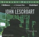 Dead Irish - John Lescroart, David Colacci