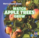 Watch Apple Trees Grow - Mary Ann Hoffman