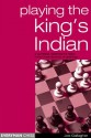 Play the King's Indian: A complete Repertoire for Black in this most dynamic of openings - Joe Gallagher