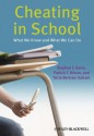 Cheating in School: What We Know and What We Can Do - Stephen F. Davis, Patrick F. Drinan, Tricia Bertram Gallant