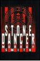 Stone Dancer - Murray Smith