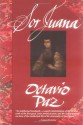 Sor Juana: Or, the Traps of Faith - Octavio Paz, Margaret Sayers Peden