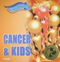 Cancer & Kids - Rae Simons, Elise DeVore Berlan