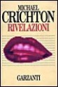 Rivelazioni - Michael Crichton, Maria Teresa Marenco