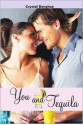 You and Tequila - Crystal Donahue