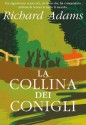 La collina dei conigli - Richard Adams, Pier Francesco Paolini