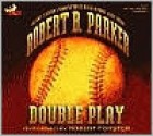 Double Play (Burke, #1) - Robert B. Parker, Robert Forster