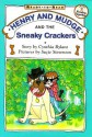 Henry and Mudge and the Sneaky Crackers (Henry and Mudge, #16) - Cynthia Rylant, Suçie Stevenson