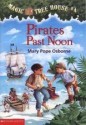 Pirates Past Noon (Magic Tree House #4) - Mary Pope Osborne, Sal Murdocca