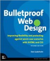 Bulletproof Web Design: Improving Flexibility and Protecting Against Worst-Case Scenarios with XHTML and CSS - Dan Cederholm