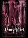 Pony Girl - Volume 2 - Mark Andrews