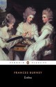 Evelina: or The History of a Young Lady's Entrance into the World - Fanny Burney