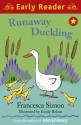 Runaway Duckling - Francesca Simon