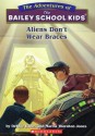 Aliens Don't Wear Braces - Debbie Dadey, Marcia Jones Thornton