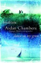 Breaktime AND Dance on my Grave (The Dance Sequence) - Aidan Chambers