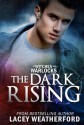 The Dark Rising - Lacey Weatherford