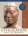 Civilization Past & Present Volume I to 1650 Primary Source Edition [With Study Card] - Palmira J. Brummett, Neil J. Hackett, George F. Jewsbury