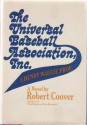 The Universal Baseball Association, Inc., J. Henry Waugh, Prop - Robert Coover