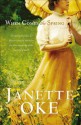 When Comes the Spring - Janette Oke