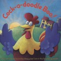 Cock-A-Doodle Boo!: Ronnie the Rooster Wakes Sleepydale Farm in This Fun Pop-Up Book! - Sally Hopgood, Marina Le Ray