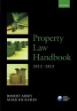 Property Law Handbook 2012-2013 - Robert Abbey, Mark Richards