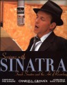 Sessions with Sinatra: Frank Sinatra and the Art of Recording - Charles L. Granata, Nancy Sinatra, Phil Ramone